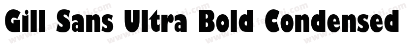 Gill Sans Ultra Bold Condensed字体转换